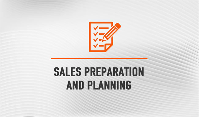 Sales Preparation and Planning